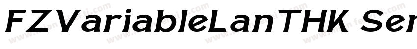 FZVariableLanTHK Sem字体转换